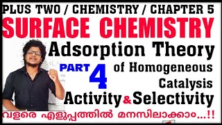 Adsorption Theory of Catalysis  Surface chemistry class 12 in malayalam  Activity and Selectivity [upl. by Nimesay809]