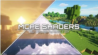 TOP 5 BEST SHADERS FOR MCPE 120  SUPPORT RENDER DRAGON [upl. by Letrice]