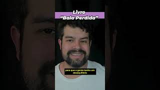 LIVRO quotBALA PERDIDAquot  EditoraBoitempo [upl. by Eedahs]