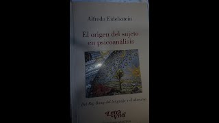 El origen del sujeto en psicoanálisis 1 [upl. by Sternick]