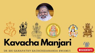 Divine vajra Kavachas by DrSri Ganapathy Sachchidananda Swamji [upl. by Ordnajela]