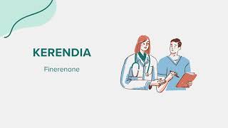 Kerendia Finerenone  Drug Rx Information [upl. by Aerdma19]