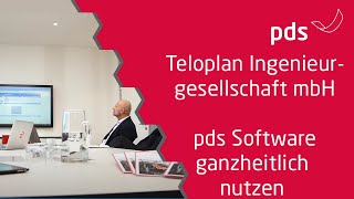 Anwenderbericht Teloplan Ingenieurgesellschaft mbH  pds Software ganzheitlich nutzen 2016 [upl. by Phillipe]