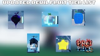 UPDATED DEVIL FRUIT TIERLIST  Pro Piece [upl. by Ribble411]