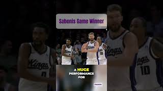 Sabonis DoubleDouble amp Game Winner😮‍💨 kings [upl. by Anyahc]