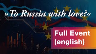 „To Russia with lovequot – Debatte über EUSanktionen und die wirtschaftliche Lage mit Prof Galbraith [upl. by Emerej]