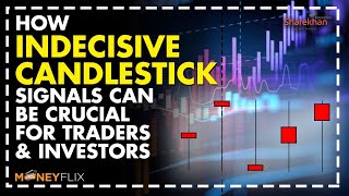 How indecisive candlestick signals can be crucial for traders and investors [upl. by Bixler]