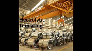 Electrolytic Tinplating Process complete Tinplate  Steel [upl. by Netsruk]