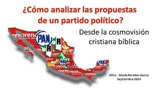 ¿Cómo analizar las propuestas de un partido político [upl. by Tompkins289]