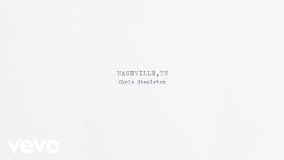 Chris Stapleton  Nashville TN Official Audio [upl. by Marwin]