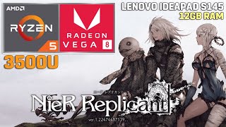 NieR Replicant  Ryzen 5 3500U  VEGA 8  720p Low Settings 35W TDP [upl. by Nylavad101]