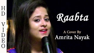 Raabta Title Song  Female Cover By Amrita Nayak  Agent Vinod  Deepika Padukone  Sushant Singh [upl. by Meisel]