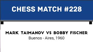 Mark Taimanov vs Bobby Fischer • Buenos  Aires 1960 [upl. by Zetnod]