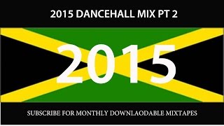 2015 DANCEHALL MIX PT 2 Vybz Kartel Mavado Alkaline Busy Signal Konshens I Octane [upl. by Oibirot]