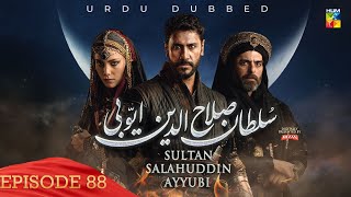 Sultan Salahuddin Ayyubi  Episode 88  Urdu Dubbed  14 October 2024  Presented By Mezan  HUM TV [upl. by Naoh752]