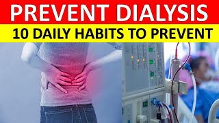 KIDNEY DISEASE DIALYSIS PREVENTION I 10 DAILY HABITS I KIDNEYFRIENDLY FOODS [upl. by Radec988]