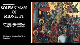 Midnight Mass Traditional Solemn Christmas Mass in TimeHonored Splendor [upl. by Ludeman719]