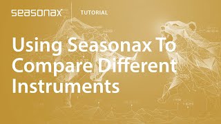 Seasonax Tutorial Using Seasonax To Compare Different Instruments [upl. by Ssalguod]