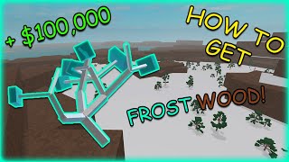 How To Get Ice Frost Wood In Lumber Tycoon 2 Roblox [upl. by Lazes]