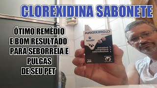 COMO USAR O CLOREXIDINA EM SEU CACHORRO E TER UM ÓTIMO RESULTADO [upl. by Sirromal]