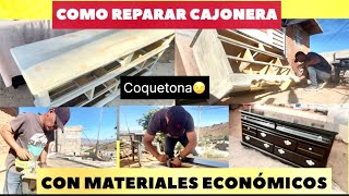 COMO REPARAR UNA CAJONERA CON MATERIALES ECONOMICOS PARA LA VENDIMIA [upl. by Ermentrude821]