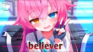 Nightcore  believer lyrics [upl. by Hyacinthia]