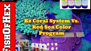 Going Back To Red Sea Color Program After Using KZ Coral System [upl. by Pytlik]