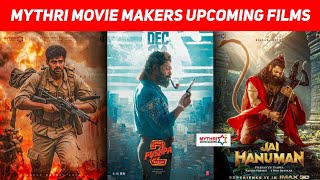 Mythri Movie Makers Upcoming Movies 202425 Hindi  Upcoming Big Bollywood amp South Indian Films [upl. by Lemahs]