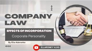 Effects of Incorporation  Corporate Personality [upl. by Ecraep]