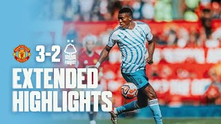 EXTENDED HIGHLIGHTS  MANCHESTER UNITED 32 NOTTINGHAM FOREST  PREMIER LEAGUE [upl. by Lawrence411]