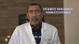 HEMATOSPERMIA DR SIVIARDO DE LEÓN JAÉN [upl. by Pasadis]