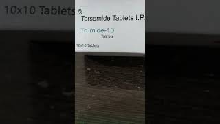 Torsemide tablet 10 mg  Trumide10 [upl. by Ande47]