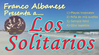 FRANCO ALBANESE PRESENTA Mi primer conjunto quotLos Solitariosquot [upl. by Yespmed]