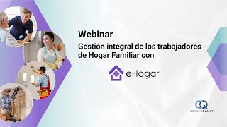 Webinar de eHogar Gestión integral de los trabajadores de Hogar Familiar [upl. by Ornstead464]