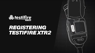 Registering your Testifire XTR2 [upl. by Antin413]