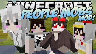 Minecraft  PEOPLE MOBS MOD Any Mob Turns into a HUMAN  Mod Showcase [upl. by Cutlor165]