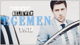 ►YAGIZ EGEMEN BELIEVER  HD [upl. by Brade]