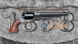 1858 Remington New Army Conversion by A Uberti The best revolver of its time [upl. by Kendrick820]