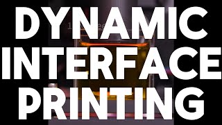 Dynamic interface printing [upl. by Hayn]