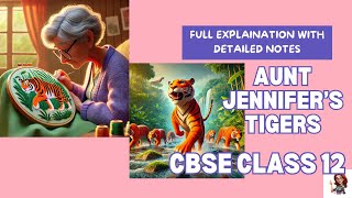 Aunt Jennifers Tigers CBSE CLASS 12 [upl. by Netsriik831]