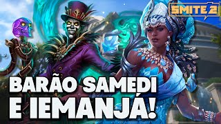 IEMANJÁ E BARÃO SAMEDI CHEGARAM NO SMITE 2 Estão MUITO melhores que antes [upl. by Uriel958]