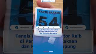 Tangis Mahasiswi Motor Raib di Parkiran Perpustakaan amp Kearsipan Lampung Saya Minta Tanggung Jawab [upl. by Novelc14]