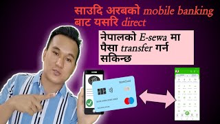 how to transfer money in eSewa from saudi arabia mobile banking [upl. by Elleb723]