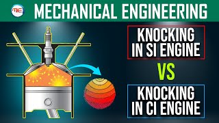 Knocking in SI Engine vs CI engine  Explain Differences in Knocking Phenomenon in SI and CI Engine [upl. by Ydahs806]