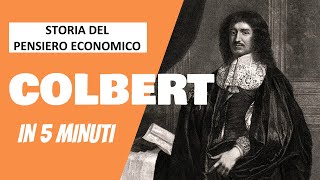 Il Colbertismo in 5 minuti [upl. by Gaves]