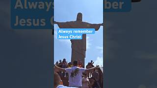 Remember our Lord Jesus Christ the Redeemer jesuschrist redeemer riodejaneiro brazil canada [upl. by Oile56]