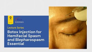 Neuroophthalmology Lecture Botox Injection for Hemifacial Spasm and Blepharospasm Essential [upl. by Moncear71]