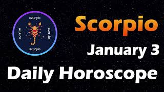 Scorpio Horoscope Today Scorpio Tarot today 3rd January 2024 scorpioHoroscope Horoscopia [upl. by Htedirem578]