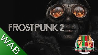 Frostpunk 2 Review  Not what I expected [upl. by Lotus565]