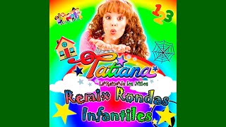 Remix Rondas Infantiles Versión Extendida [upl. by Obrien1]